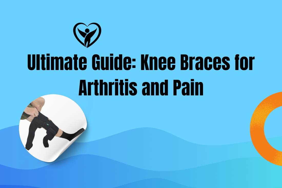 Knee Braces for Arthritis and Pain